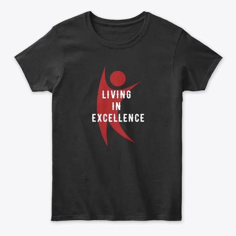 Living in Excellence